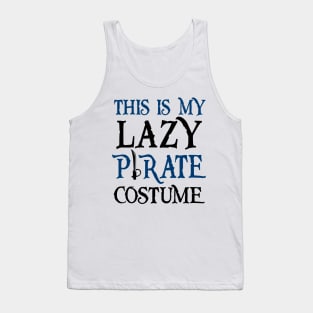 This Is My Lazy Pirate Costume Tank Top